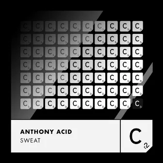 Sweat by Anthony Acid