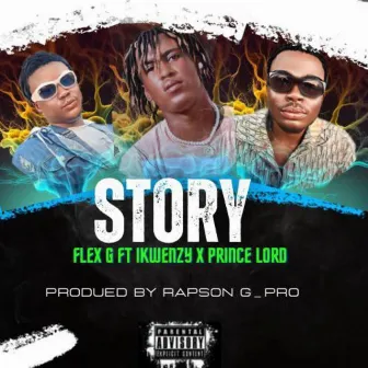 Story by Flex G