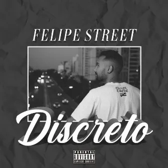 Discreto by Felipe Street