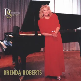 An Evening With Wagner, Strauss, And Schreker by Brenda Roberts