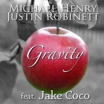 Gravity by Michael Henry