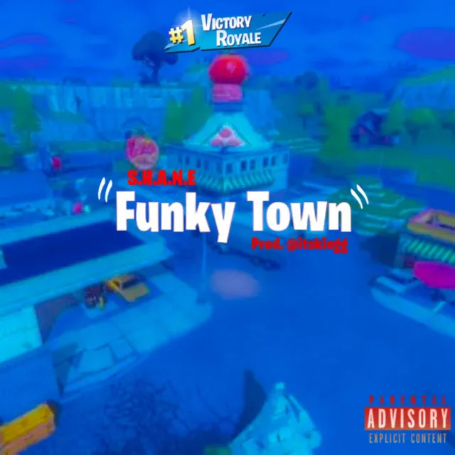 FUNKYTOWN