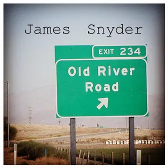 Old River Road by James Snyder