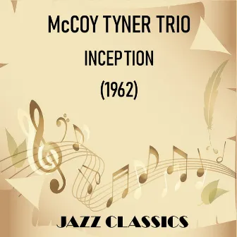 Inception by McCoy Tyner Trio