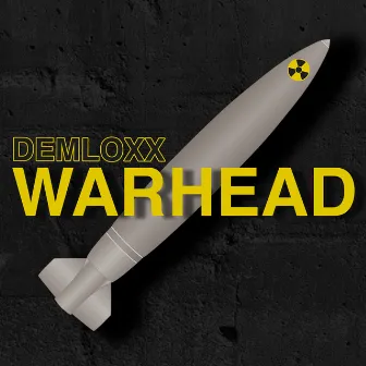 Warhead by Demloxx