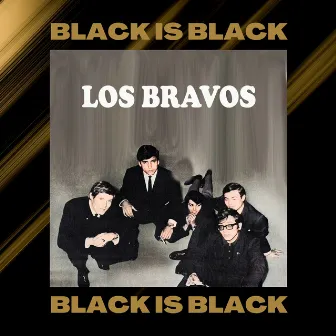 Black Is Black by Los Bravos