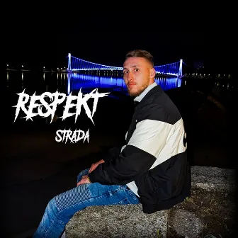 Respekt by Strada