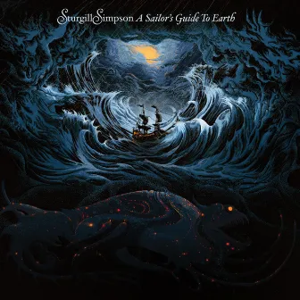 A Sailor's Guide to Earth by Sturgill Simpson