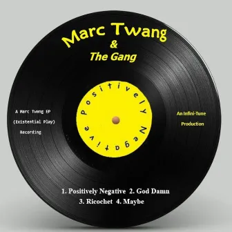 Positively Negative by Marc Twang