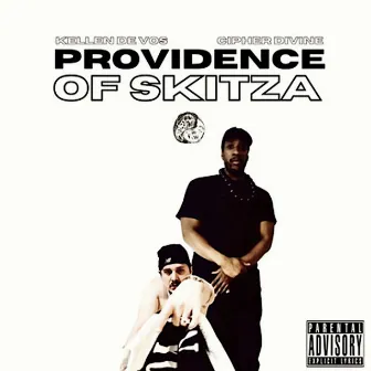 PROVIDENCE OF SKITZA by Cipher Divine