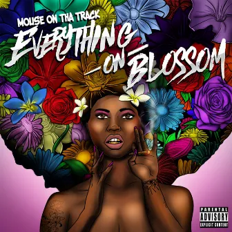 Everything on Blossom by Mouse On Tha Track