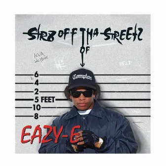 Str8 off Tha Streetz of Muthaphuckin Compton by Eazy-E