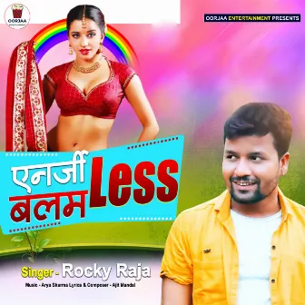 Energy Less Balam by Rocky Raja