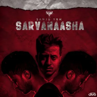 Sarvanaasha by Sanju YBH