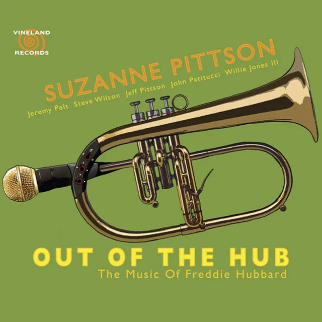 Out of the Hub: The Music of Freddie Hubbard