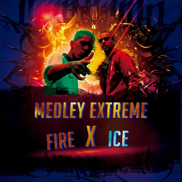 Medley Extreme Fire X Ice