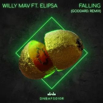 Falling (feat. Elipsa) [goddard. Remix] by Willy Mav