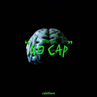 No Cap by Kendflow