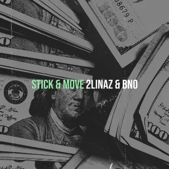 Stick & Move by 2 Linaz