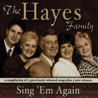 Sing'em Again by Hayes Family