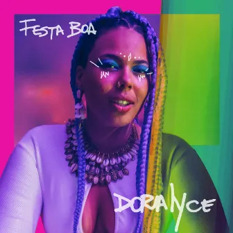 Festa Boa by Doralyce