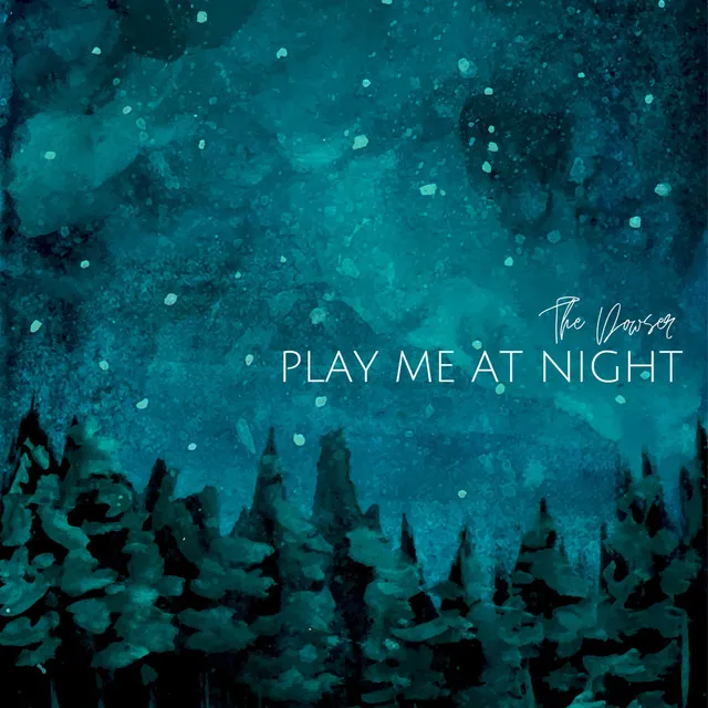 Play Me at Night