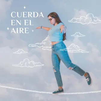 Cuerda en el Aire by Melissa Cabrera