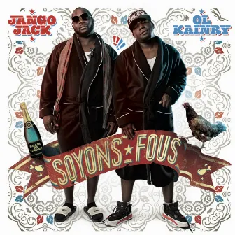 Soyons fous by Jango Jack