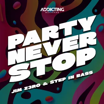 Party Never Stop by JIM Z3RO