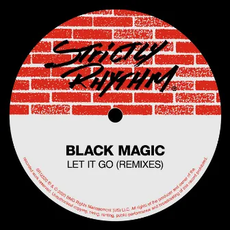 Let It Go (Remixes) by Black Magic