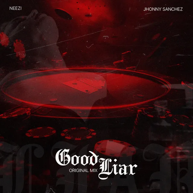 Good Liar - Jhonny Sanchez Remix