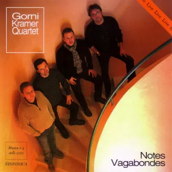 Notes Vagabondes Live by Gorni Kramer Quartet