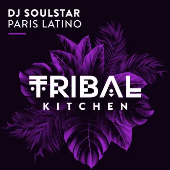 Paris Latino by DJ Soulstar