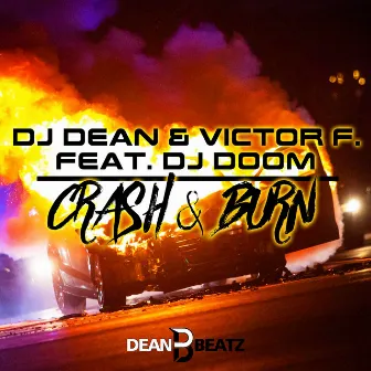 Crash & Burn by Victor F.