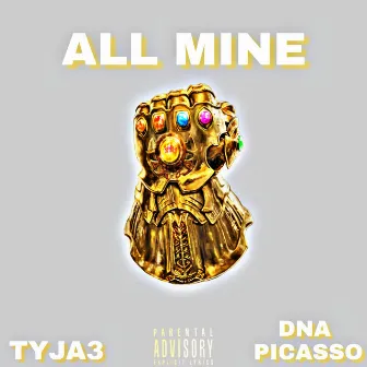 All Mine by Tyja3