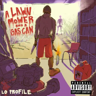 A Lawnmower and a Gas Can by Lo Profile