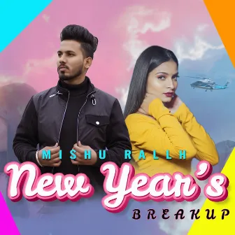 New Year's Breakup by Mishu Rallh