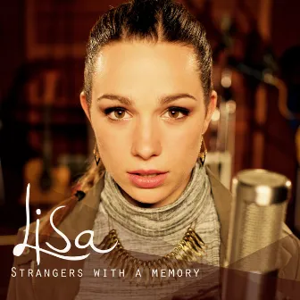 Strangers With A Memory by Lisa