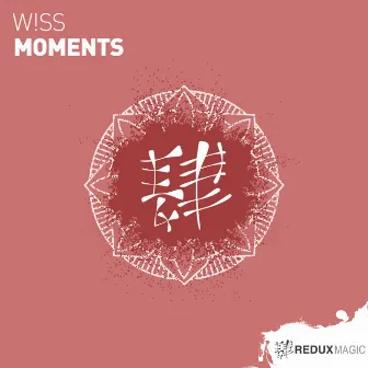 Moments by W!SS