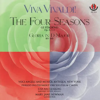 Viva Vivaldi!- The Four Seasons Op. 8, 1-4 & Gloria in D Major, RV 589 by Mary Jane Newman