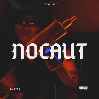 Nocaut by Guetto.