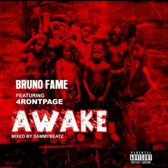 Awake by Bruno Fame