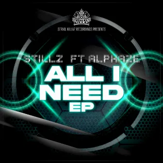 All I Need EP by Alphaze