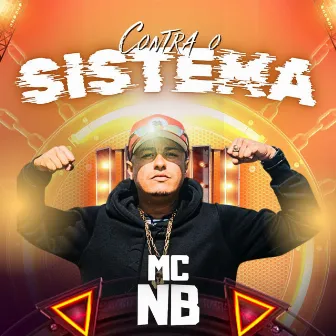 Contra o Sistema by MC NB