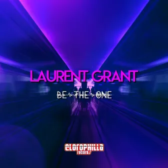 Be the One by Laurent Grant