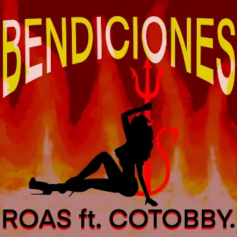 Bendiciones by Roas