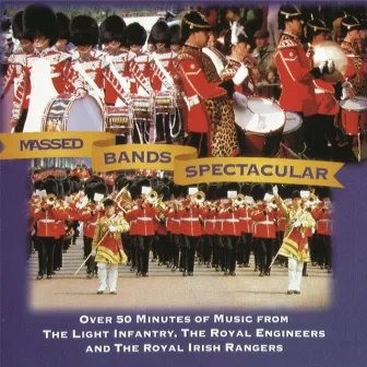 Massed Bands Spectacular by Massed Bands