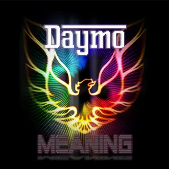 Meaning by Daymo