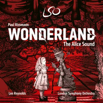 Wonderland: The Alice Sound by Paul Rissmann