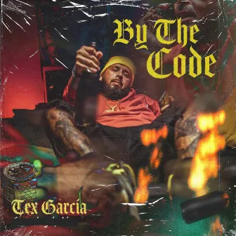 By the Code by Tex Garcia